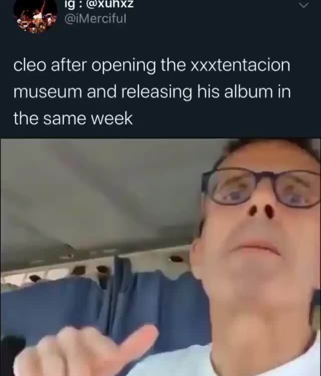 Cleo after opening the xxxtentacion museum and releasing his album in ...