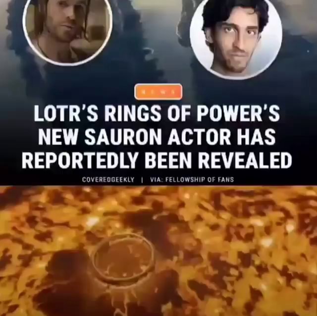LOTR'S RINGS OF POWER'S NEW SAURON ACTOR HAS REPORTEDLY BEEN REVEALED ...