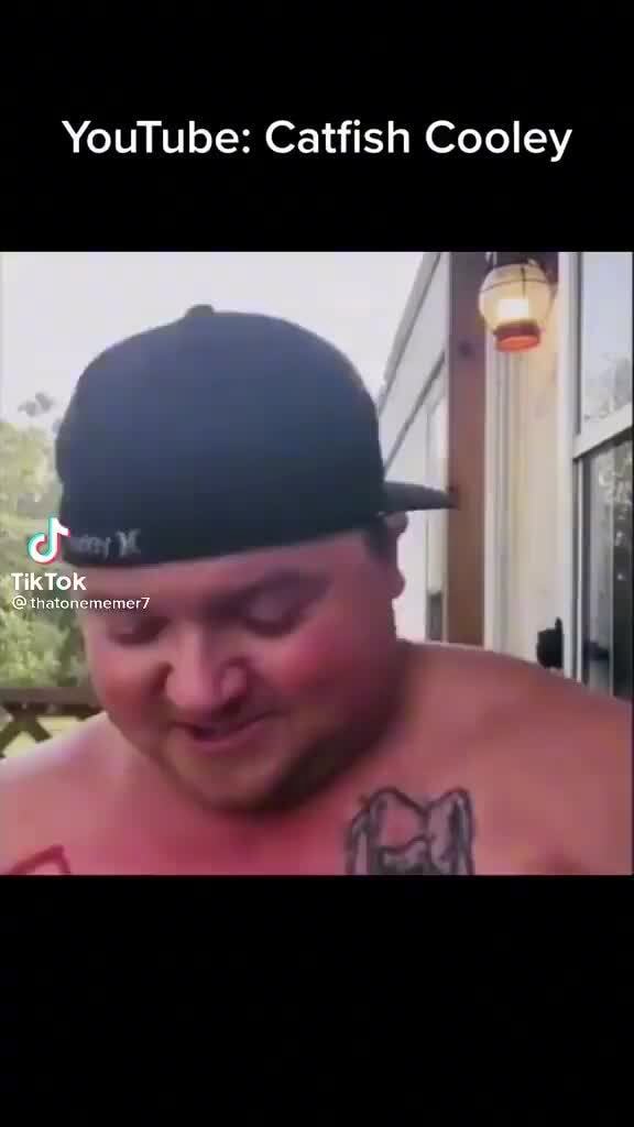 YouTube Catfish Cooley cf TikTok iFunny