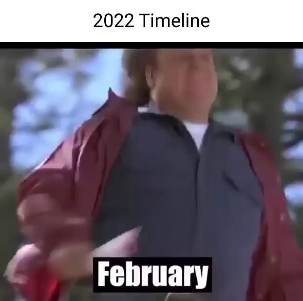 2022 Timeline February   IFunny