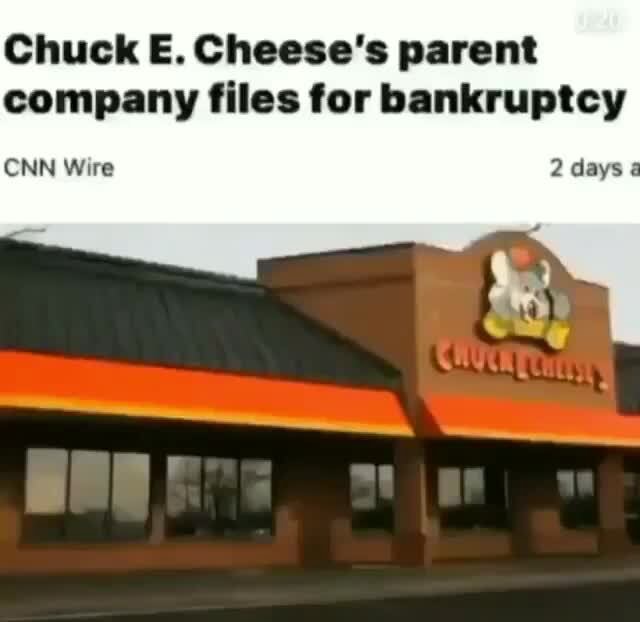 Chuck E Cheeses Parent Company Files For Bankruptcy Ifunny