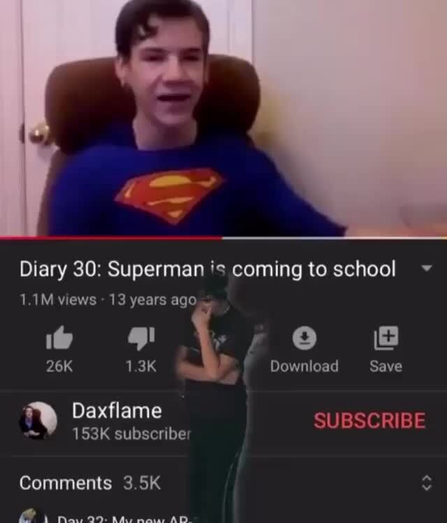 Diary 30: Superman is coming to school 13 years ago - iFunny