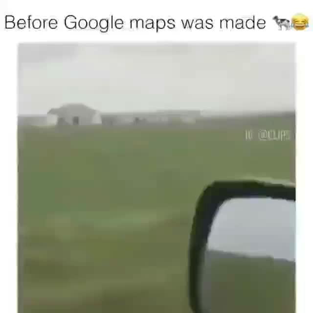 Before Google maps was made "mes iFunny