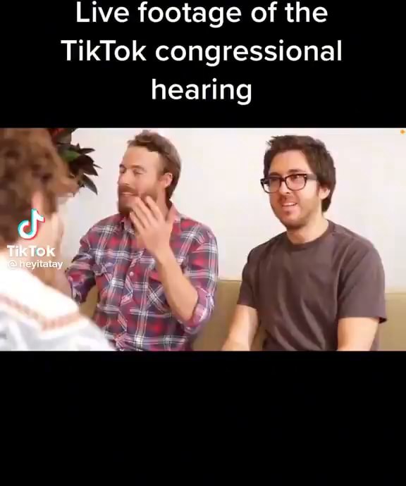 Live footage of the TikTok congressional hearing Sf Tik Tok iFunny