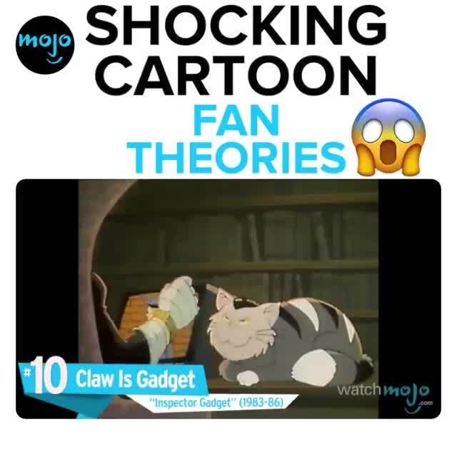 SHOCKING CARTOON FAN THEORIES Claw Is Gadget iFunny