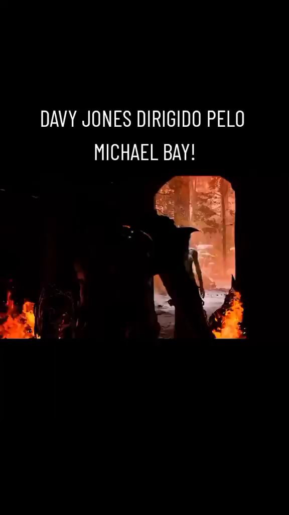 Davy Jones Dirigido Pelo Michael Bay Ifunny Brazil