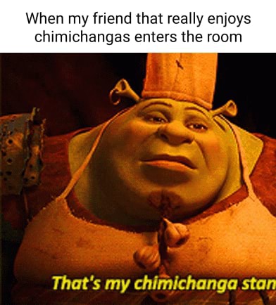 Shrek Forever After - That's my chimichanga stand 