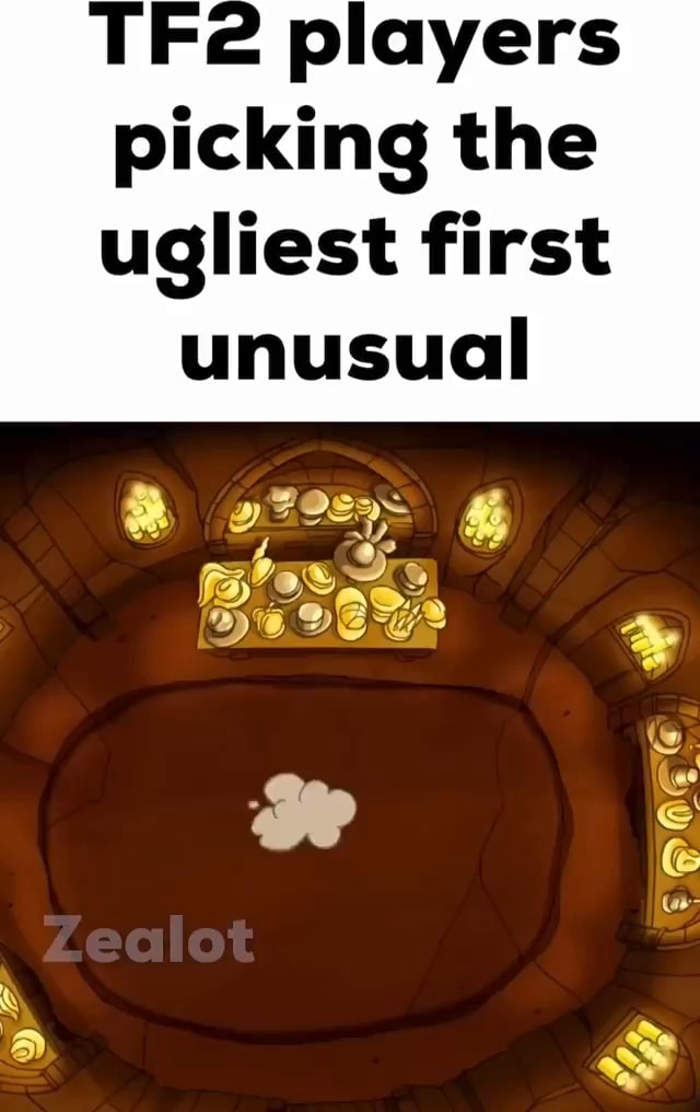 Ugliest Task. First TFe players picking the ugliest first unusual - iFunny