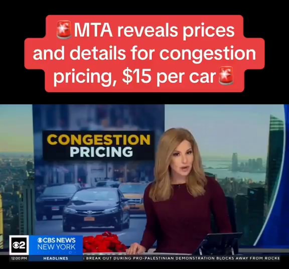 MTA Reveals Prices And Details For Congestion Pricing, $15 Per Car ...