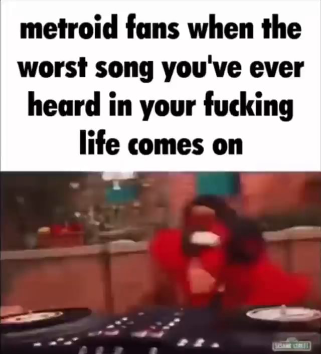 @ACosmicLunatic on Twitter - metroid fans when the worst song you've ...