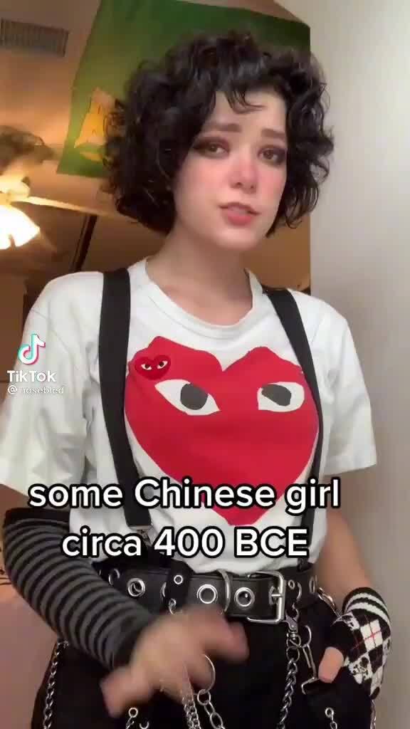 TikTok some Chinese girl circa 400 BCE iFunny