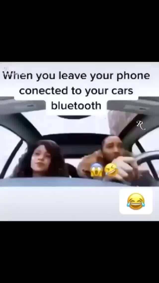 When you leave your phone conected to your cars bluetooth iFunny