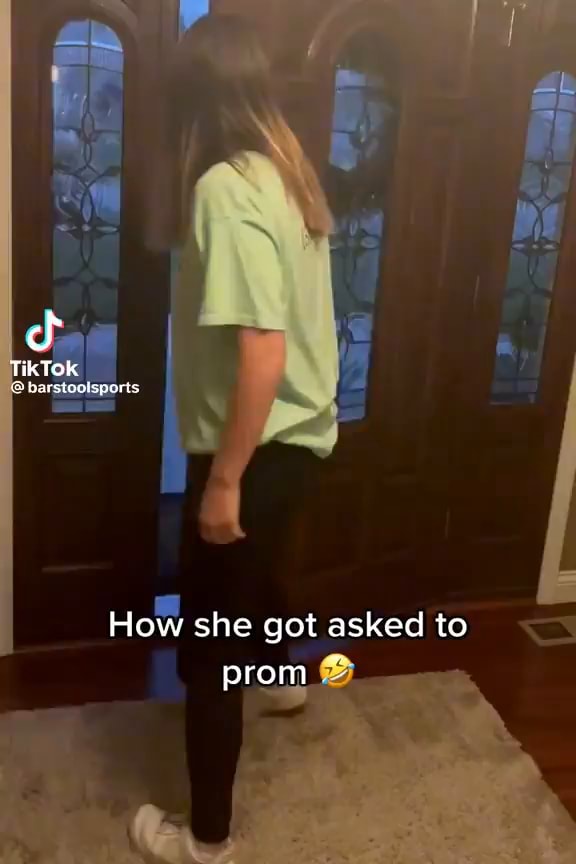 Sf TikTok barstoolsports How she got asked to prom iFunny