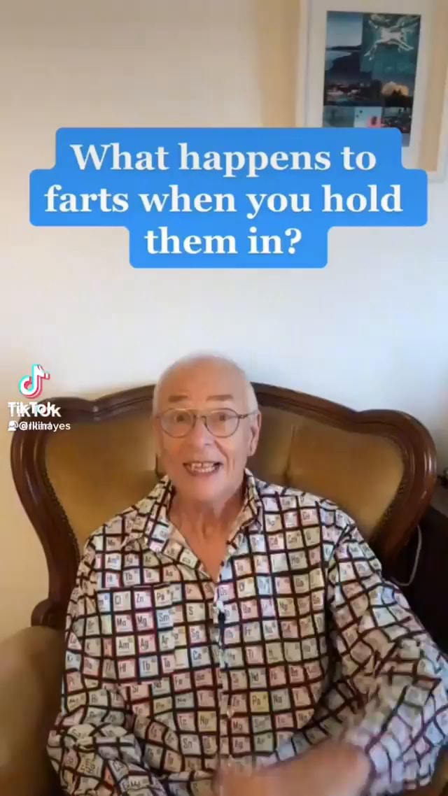 What happens to farts when you hold them in? iFunny