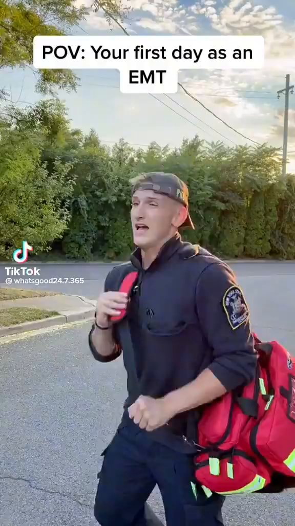 Pov Your First Day As An Emt Ss Tiktal Ifunny