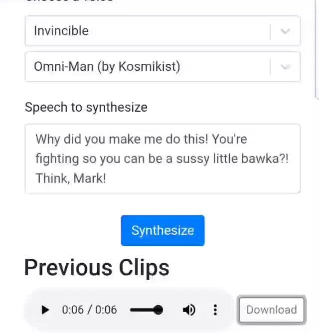 Invincible OmniMan (by Kosmikist) Speech to synthesize Why did you