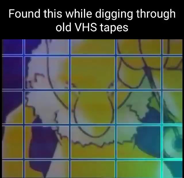 Found this while digging through old VHS tapes SSS - iFunny
