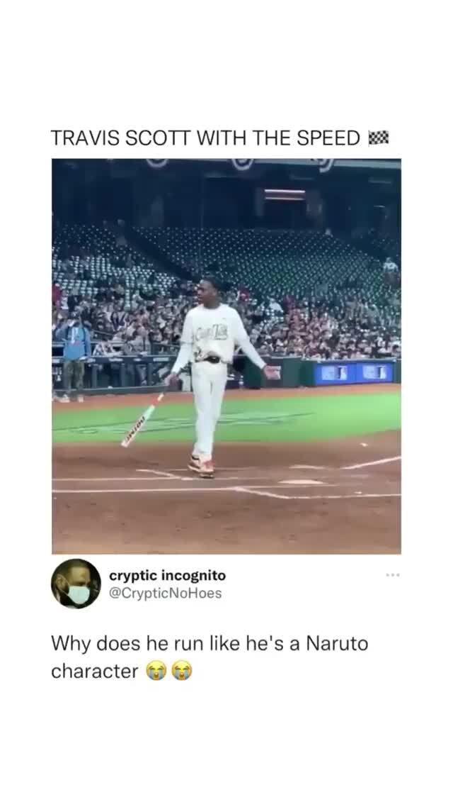 TRAVIS SCOTT WITH THE SPEED Why does he run like he's a Naruto character -  iFunny