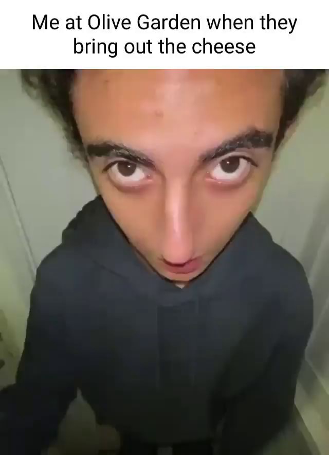 olive garden meme cheese