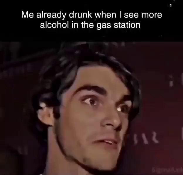 I drink already