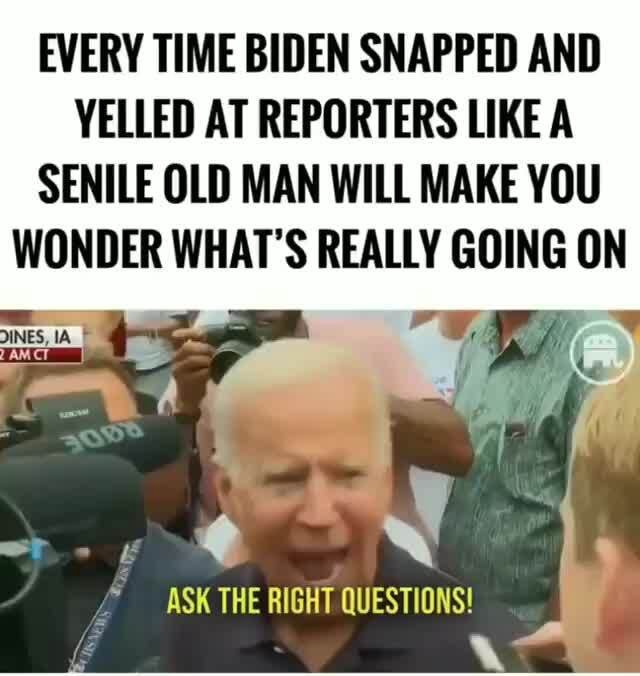 Every Time Biden Snapped And Yelled At Reporters Like A Senile Old Man 