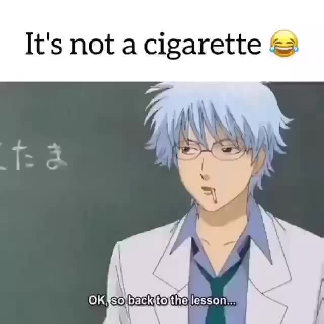 It's not a cigarette 