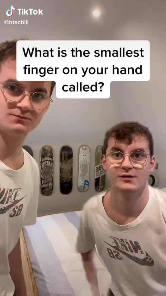 TikTok What is the smallest finger on your hand called? iFunny