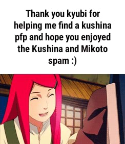 Thank You Kyubi For Helping Me Find A Kushina Pfp And Hope You Enjoyed The Kushina And Mikoto