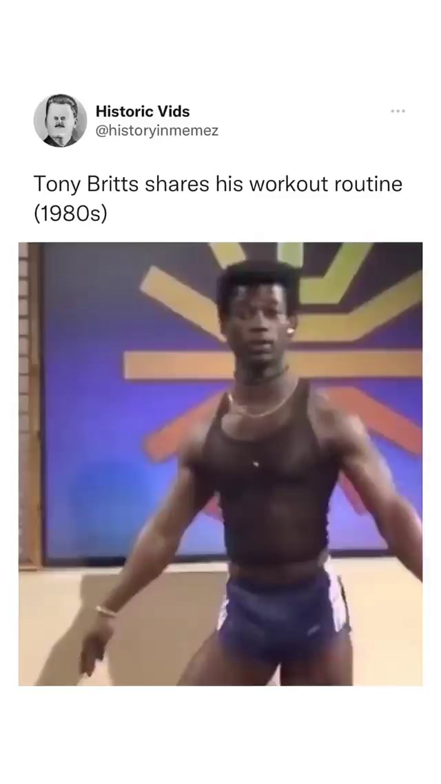 Historic Vids historyinmemez Tony Britts shares his workout routine