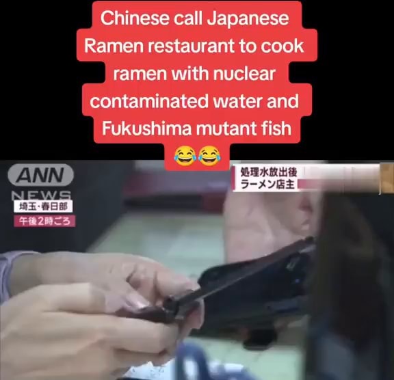 Chinese call Japanese Ramen restaurant to cook ramen with nuclear