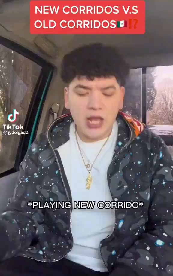 NEW CORRIDOS VS OLD CORRIDOS E TikTok *PLAYING NEW CORRIDO* iFunny