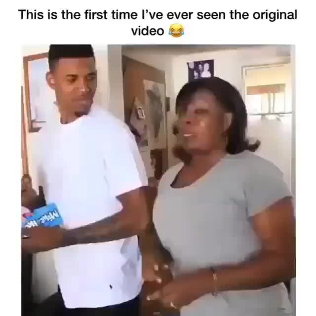 This is the first time I've ever seen the original video &3 - iFunny