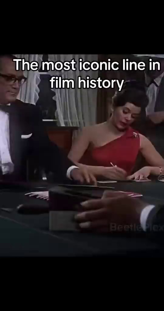 The Most Iconic Line In Film History Ifunny