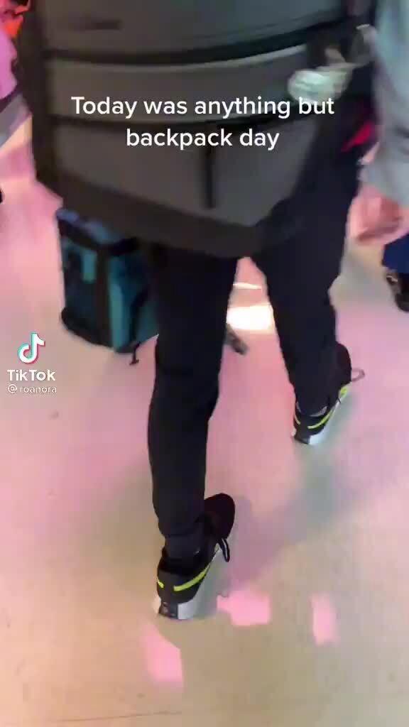 Today was anything but backpack day TIKTOK iFunny