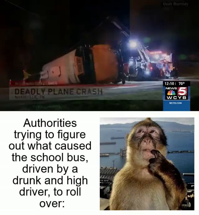 Authorities trying to figure out what caused the school bus, driven by ...