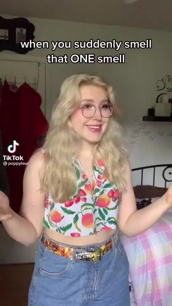 When You Suddenly Smell That ONE Smell Cf TikTok Poppylaug IFunny