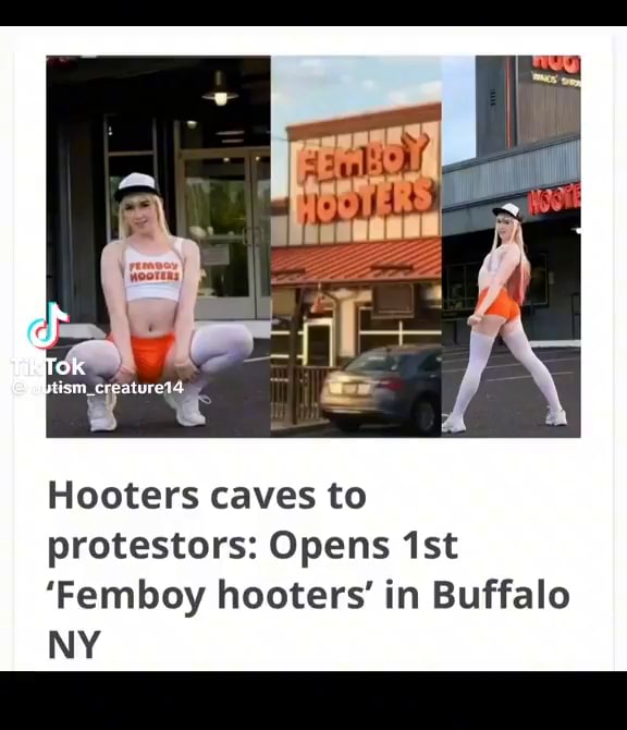 Hooters caves to protestors Opens Ist 'Femboy hooters' in Buffalo NY