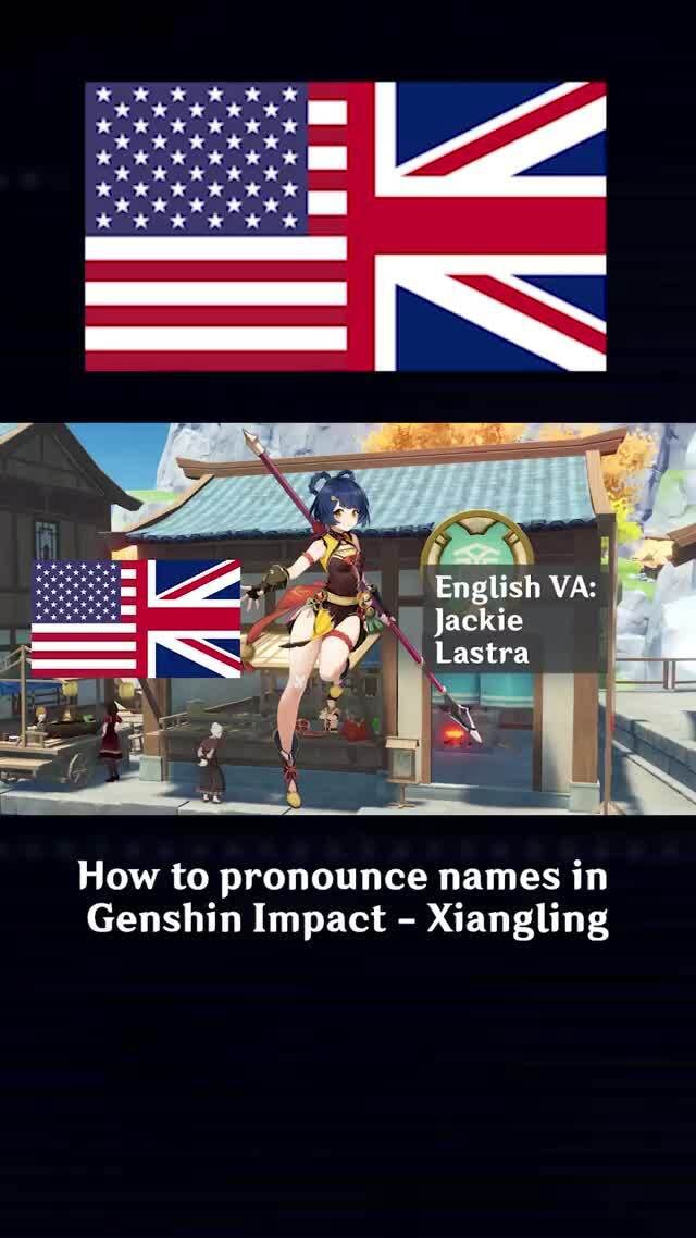 How to say Xiangling in Genshin Impact English VA Jackie Lastra How