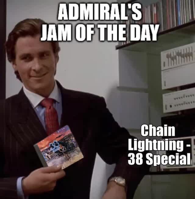 ADMIRAL'S JAM OF THE DA Chain Lightning 38 Special )
