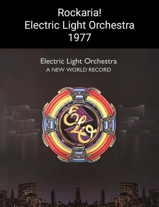 Rockaria! Electric Light Orchestra 1977 Electric Light Orchestra A NEW