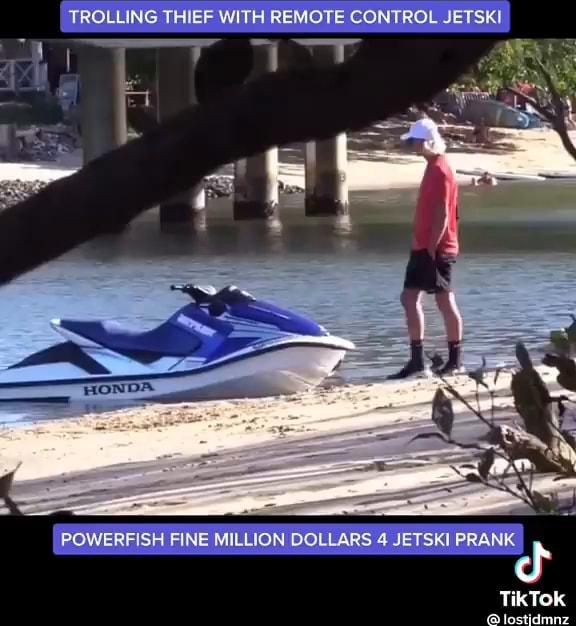 TROLLING THIEF WITH REMOTE CONTROL JETSKI POWERFISH FINE MILLION