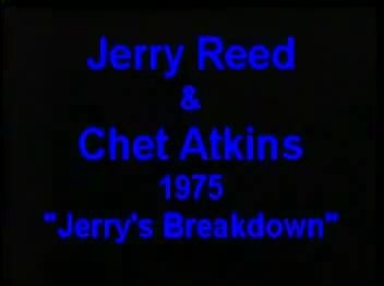 Jerry’s Breakdown - Jerry Reed & Chet Atkins - Jerry Reed Chet Atkins ...