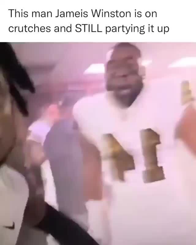 This man Jameis Winston is on crutches and STILL partying it up iFunny