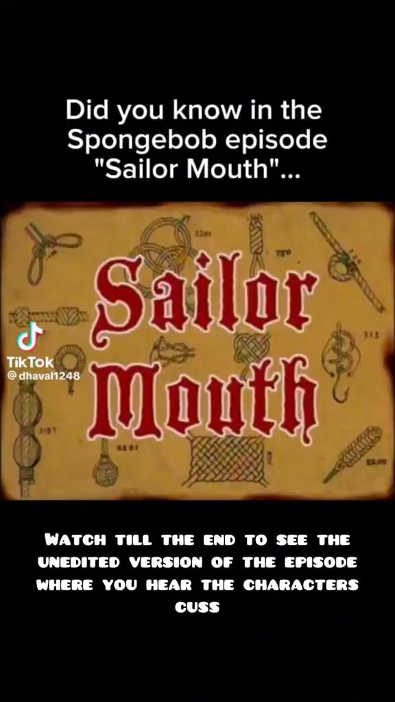 Did you know in the Spongebob episode "Sailor Mouth"... Sailor TikT