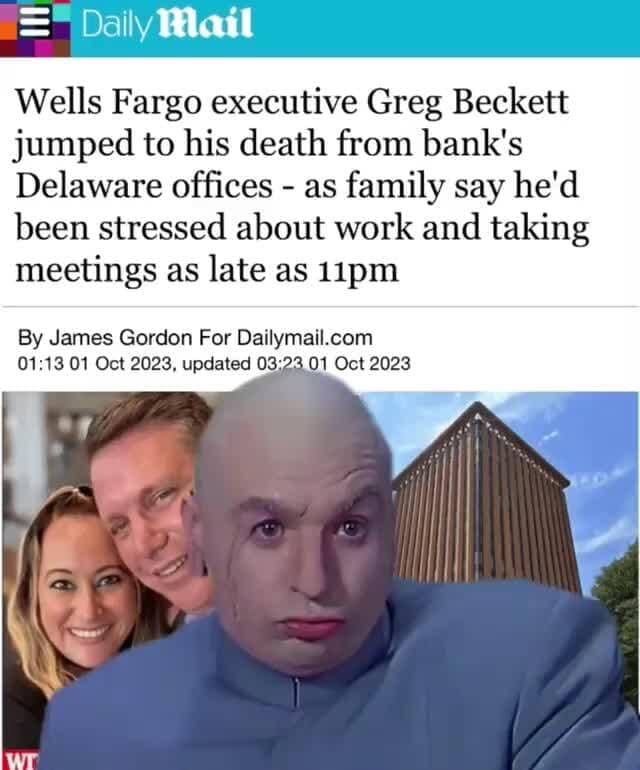 Daily Mail Wells Fargo executive Greg Beckett jumped to his death from