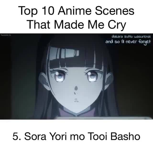 Top 10 Anime Scenes That Made Me Cry and so never forget 5. Sora Yori ...