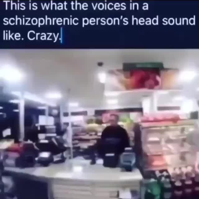 This is what the voices in a schizophrenic person's head sound like