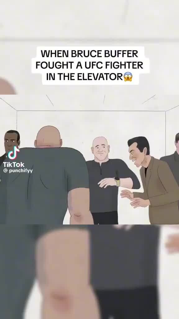 WHEN BRUCE BUFFER FOUGHT A UFC FIGHTER IN THE ELEVATOR TikTok