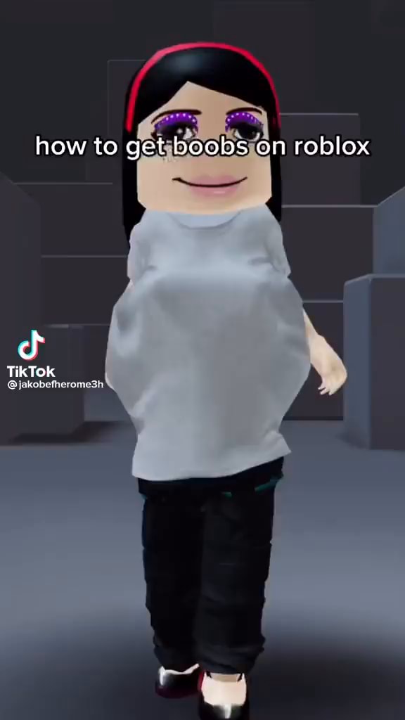 How to get boobs on roblox TikTok - iFunny