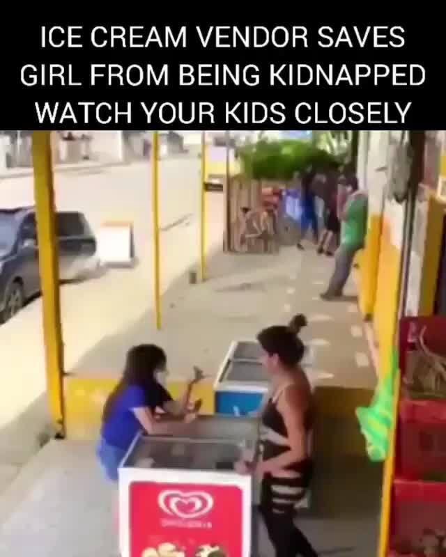 ICE CREAM VENDOR SAVES GIRL FROM BEING KIDNAPPED WATCH YOUR KIDS